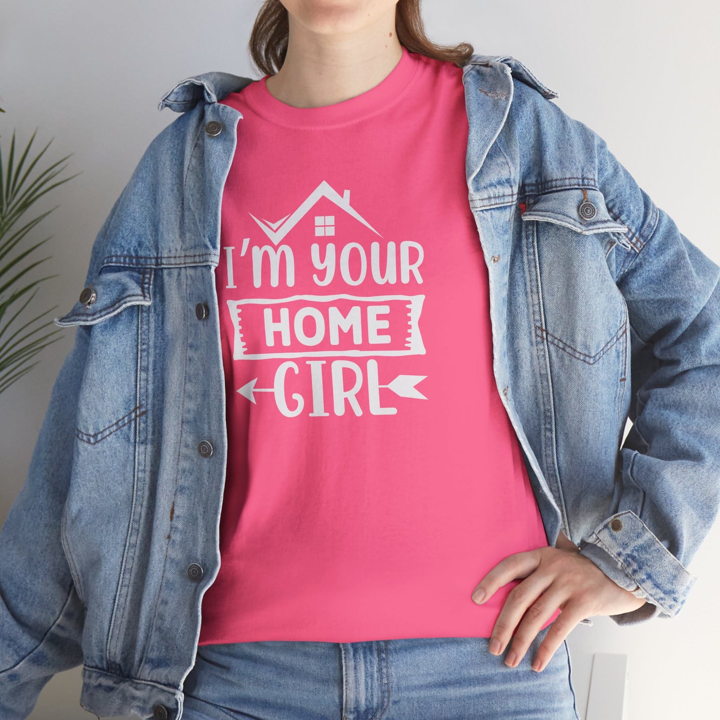πββοΈ "I'm Your Home Girl" Realtor Tee β The Must-Have Shirt for Boss Babe Agents! π‘