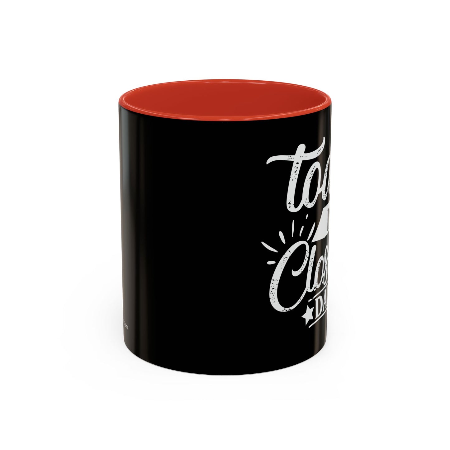 Today is Closing Day Realtor Accent Coffee Mug (11, 15oz)