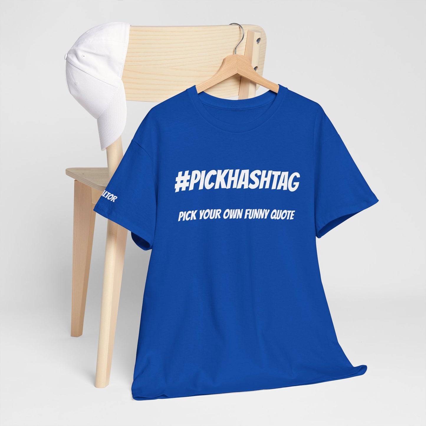 π¨ #PickHashtag β Custom Realtor Tee to Add Your Own Funny Quote & Hashtag ποΈπ‘