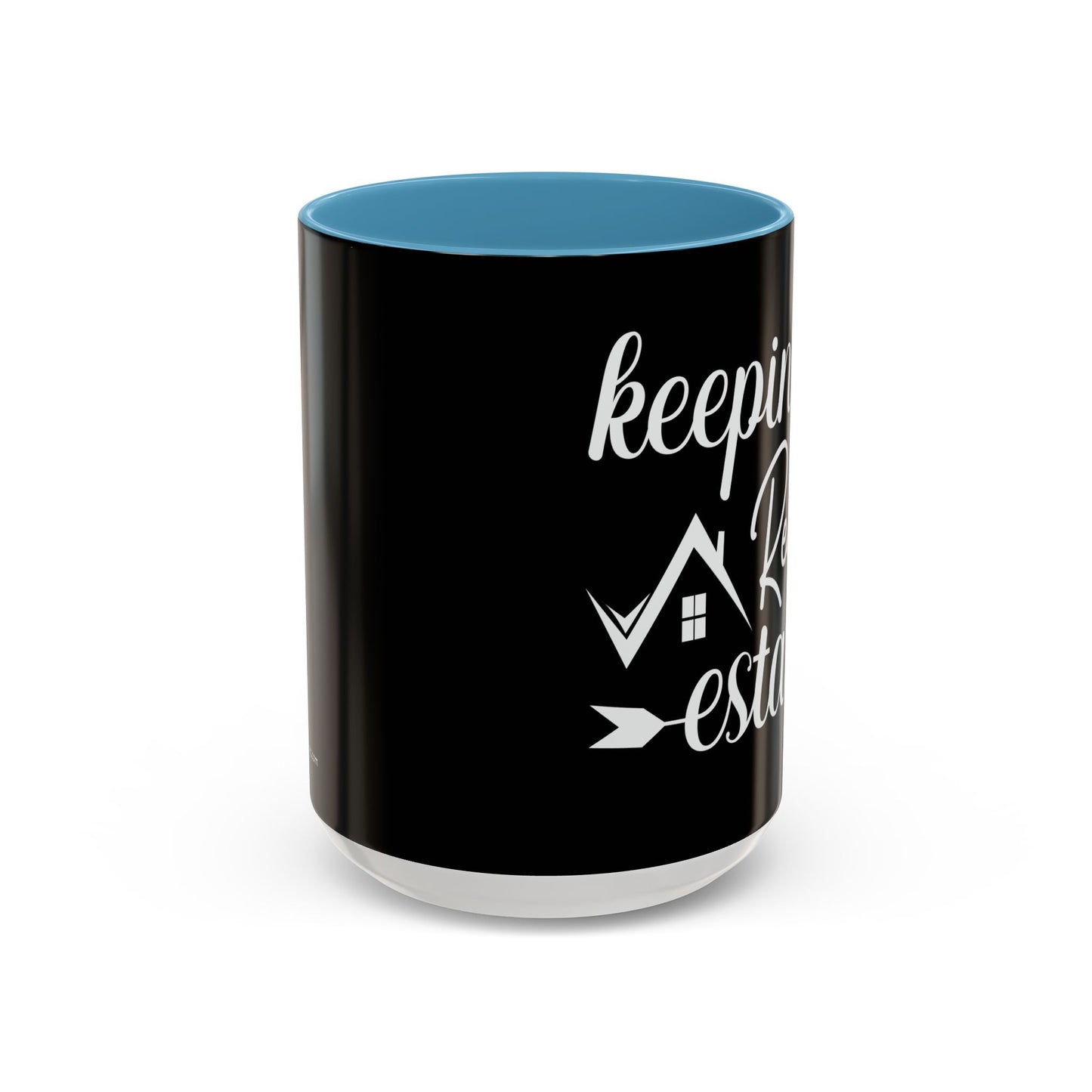 Keeping It Real Realtor Accent Coffee Mug (11, 15oz)