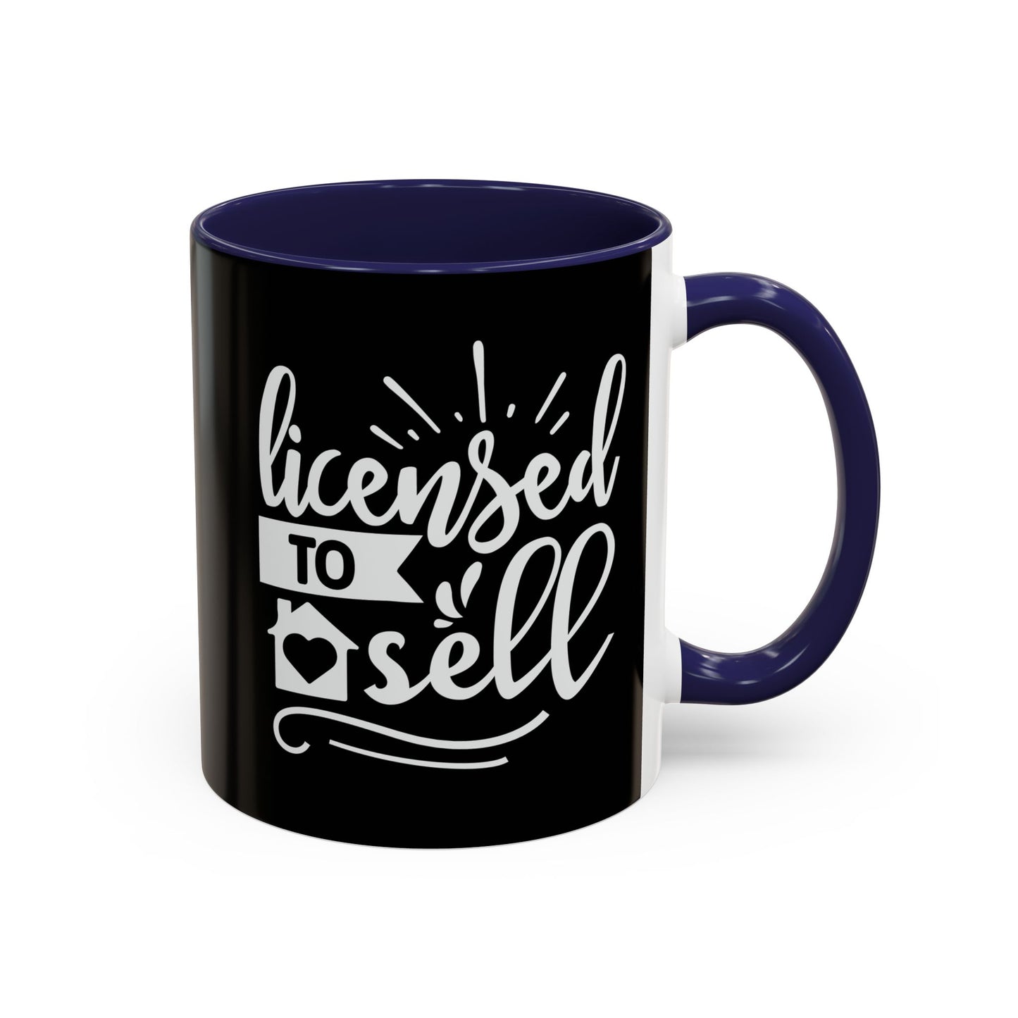 Licensed To Sell Realtor Accent Coffee Mug (11, 15oz)