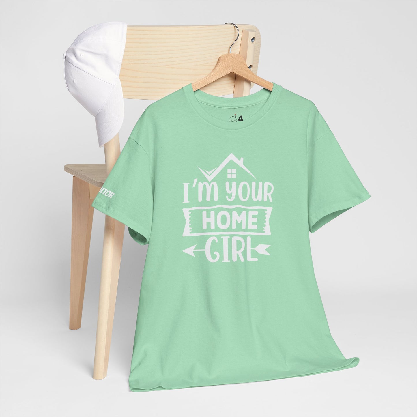πββοΈ "I'm Your Home Girl" Realtor Tee β The Must-Have Shirt for Boss Babe Agents! π‘