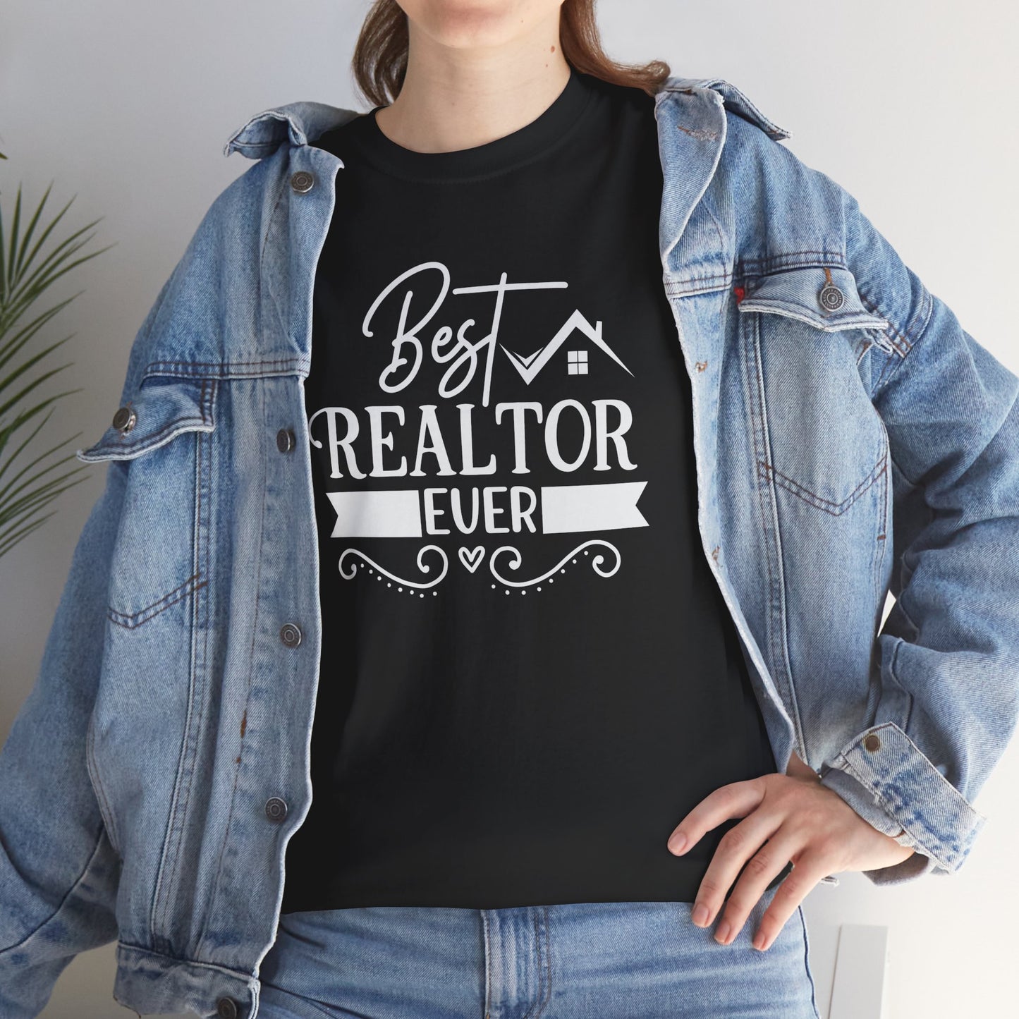 π "Best Realtor Ever" Tee β Because Your Clients Already Know It! π‘