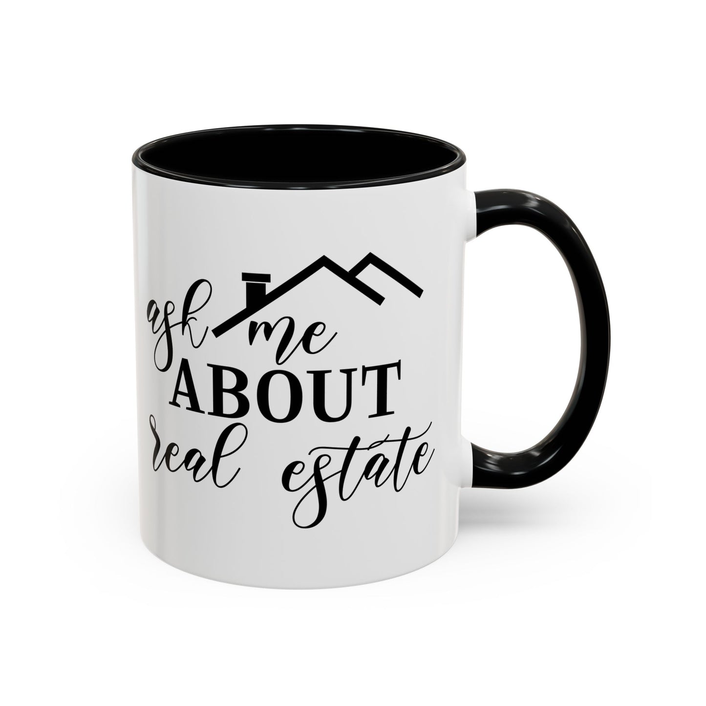 Ask Me About Real Estate Realtor Accent Coffee Mug (11, 15oz)