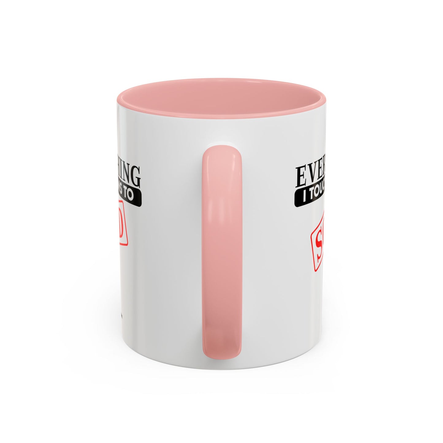 Everything I Touch Turns To Sold Realtor Accent Coffee Mug (11, 15oz)
