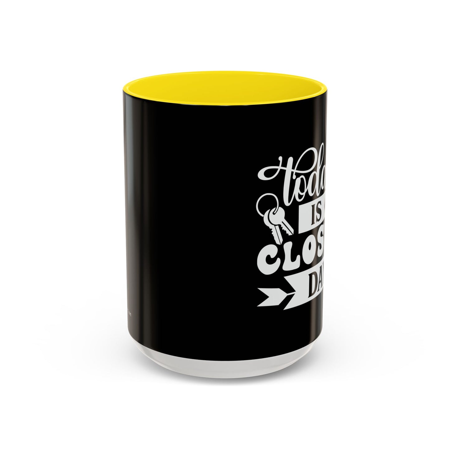 Today Is Closing Day Realtor Accent Coffee Mug (11, 15oz)