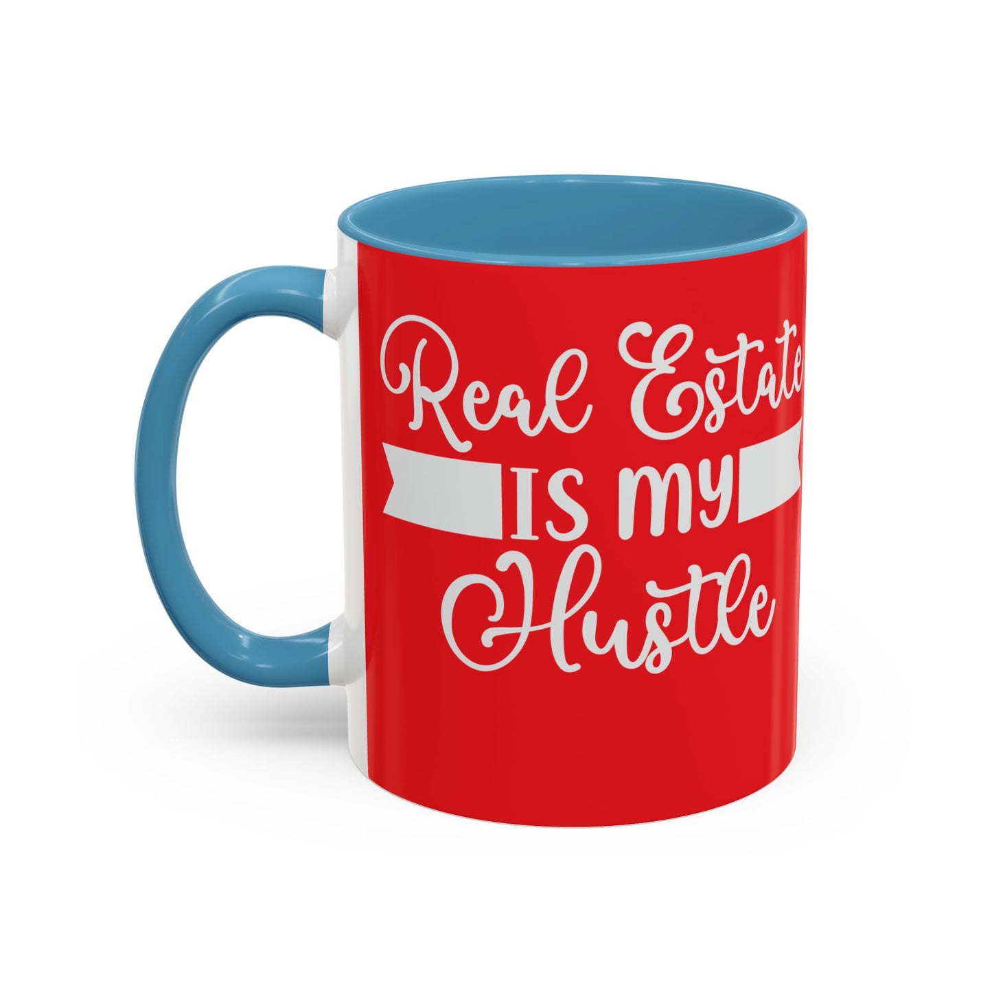 Real Estate Is My Side Hustle Realtor Accent Coffee Mug (11, 15oz)
