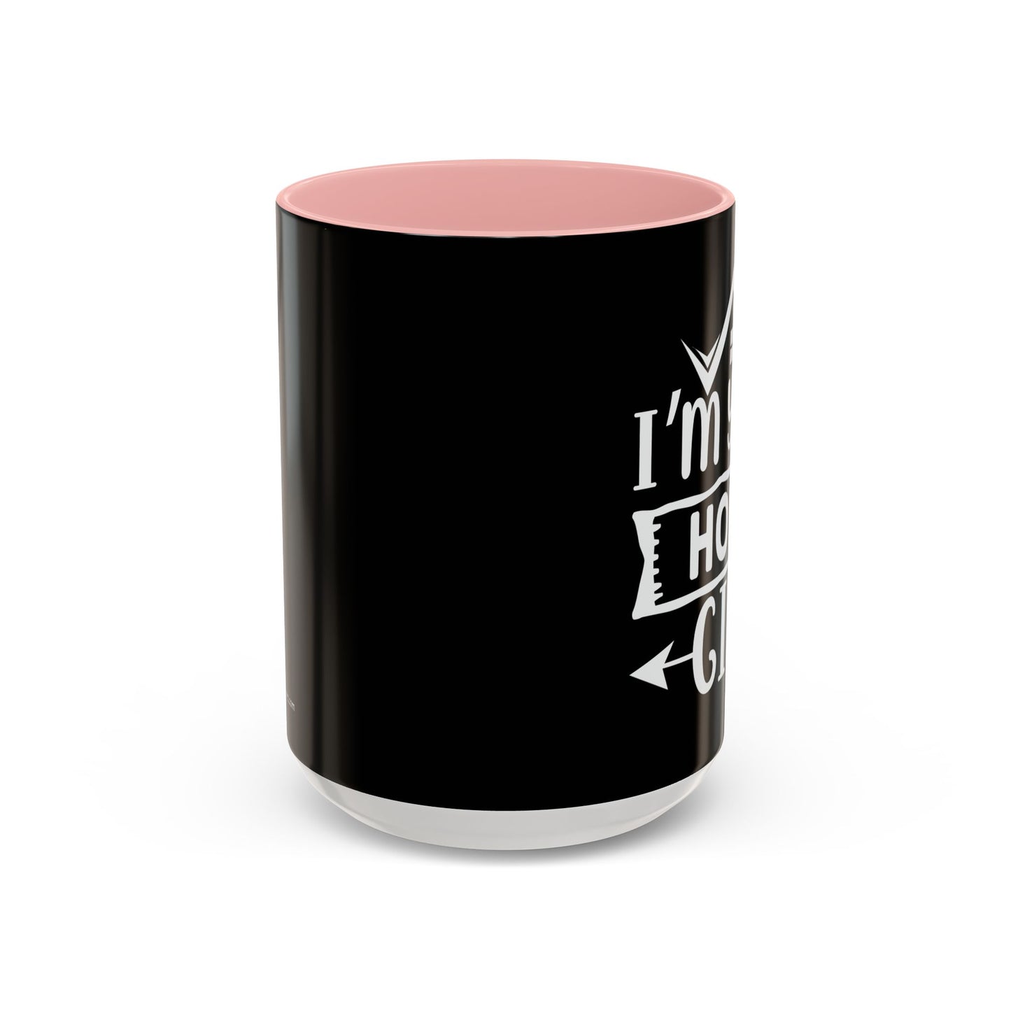 I'm Your Home Girl Realtor Accent Coffee Mug (11, 15oz)