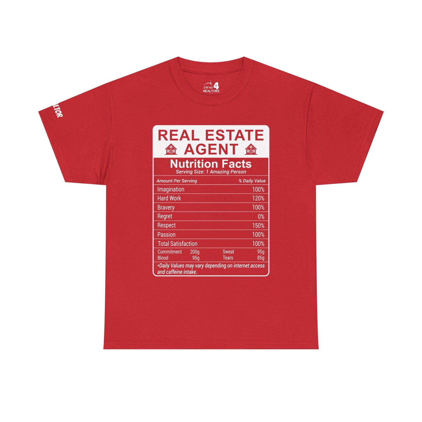 Realtor Funny Nutrition Facts - Heavy Cotton T-Shirt Perfect for Everyday Wear