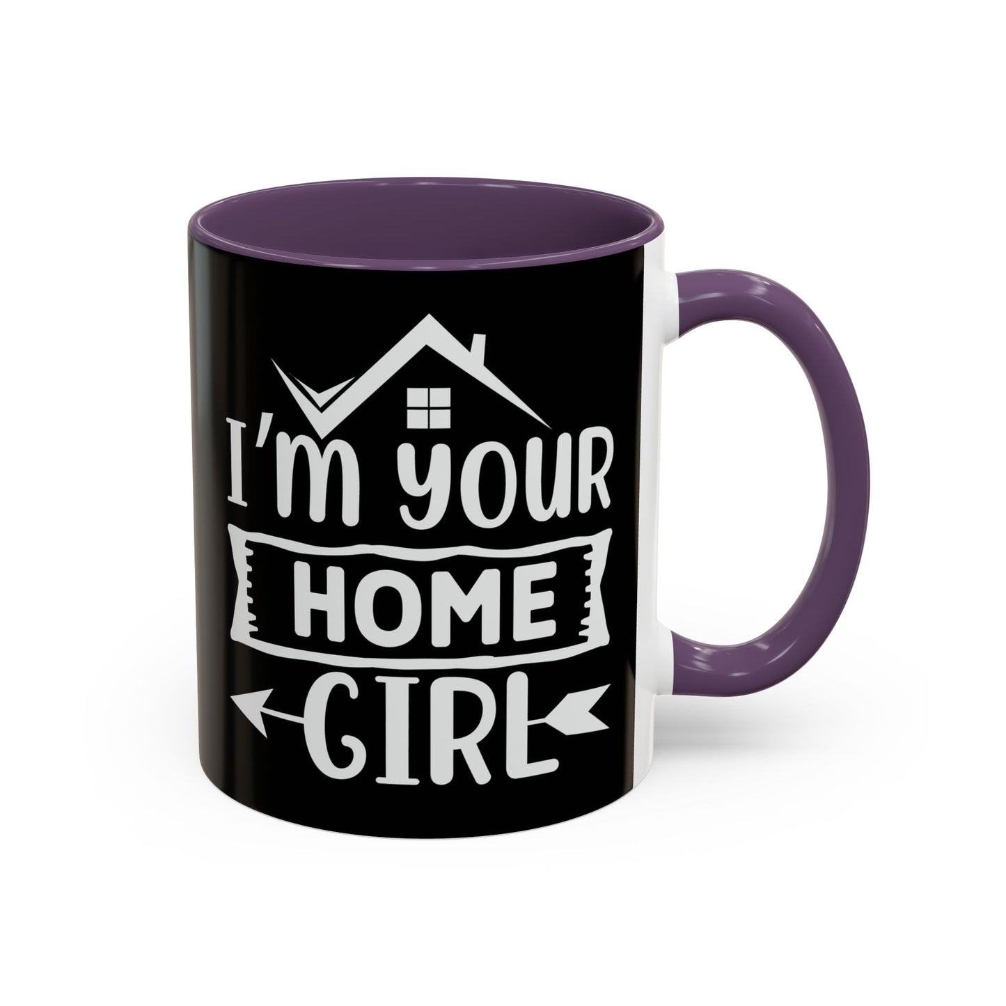 I'm Your Home Girl Realtor Accent Coffee Mug (11, 15oz)