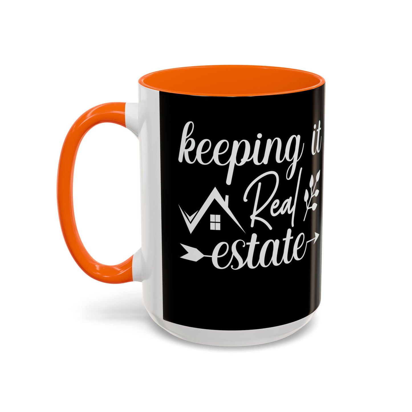 Keeping It Real Estate Realtor Coffee Mug (11, 15oz)
