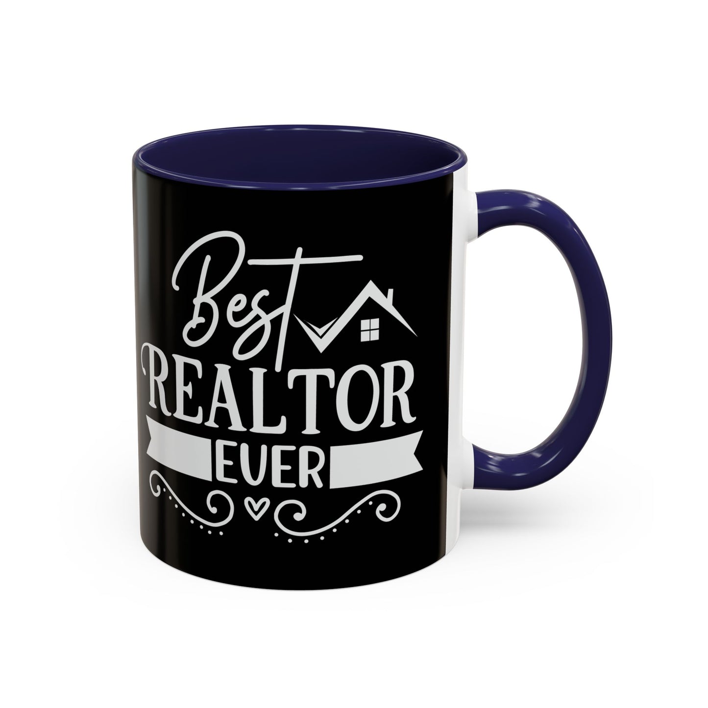 Best Realtor Ever Accent Coffee Mug (11, 15oz)
