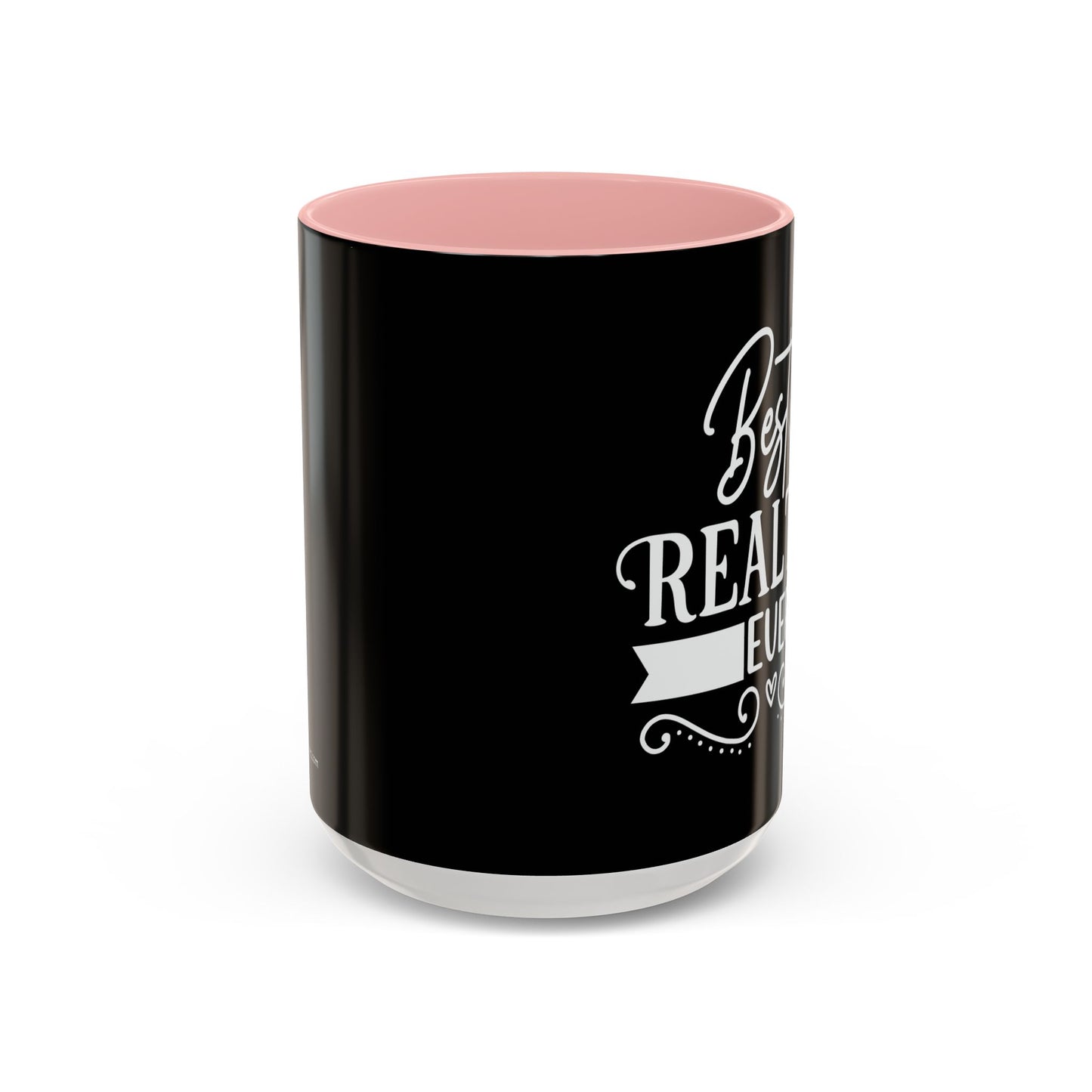 Best Realtor Ever Accent Coffee Mug (11, 15oz)