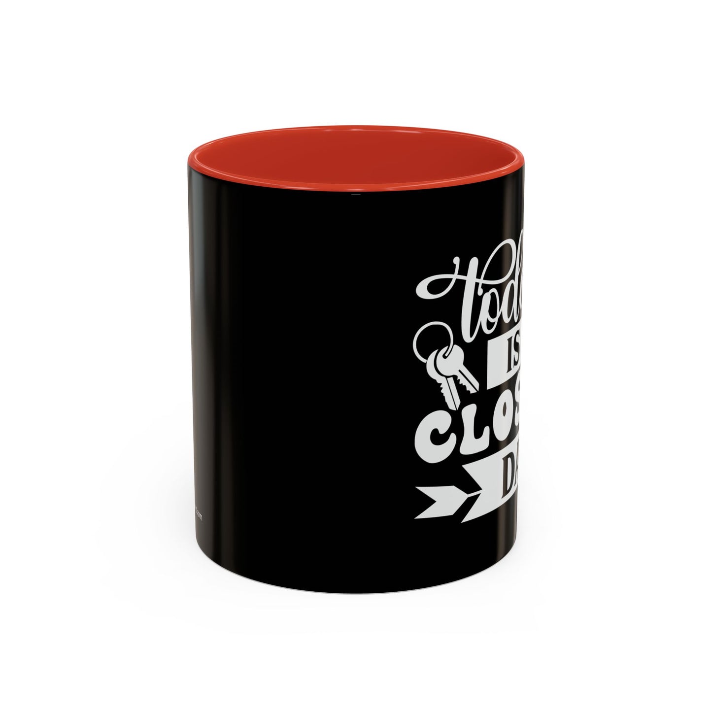Today Is Closing Day Realtor Accent Coffee Mug (11, 15oz)