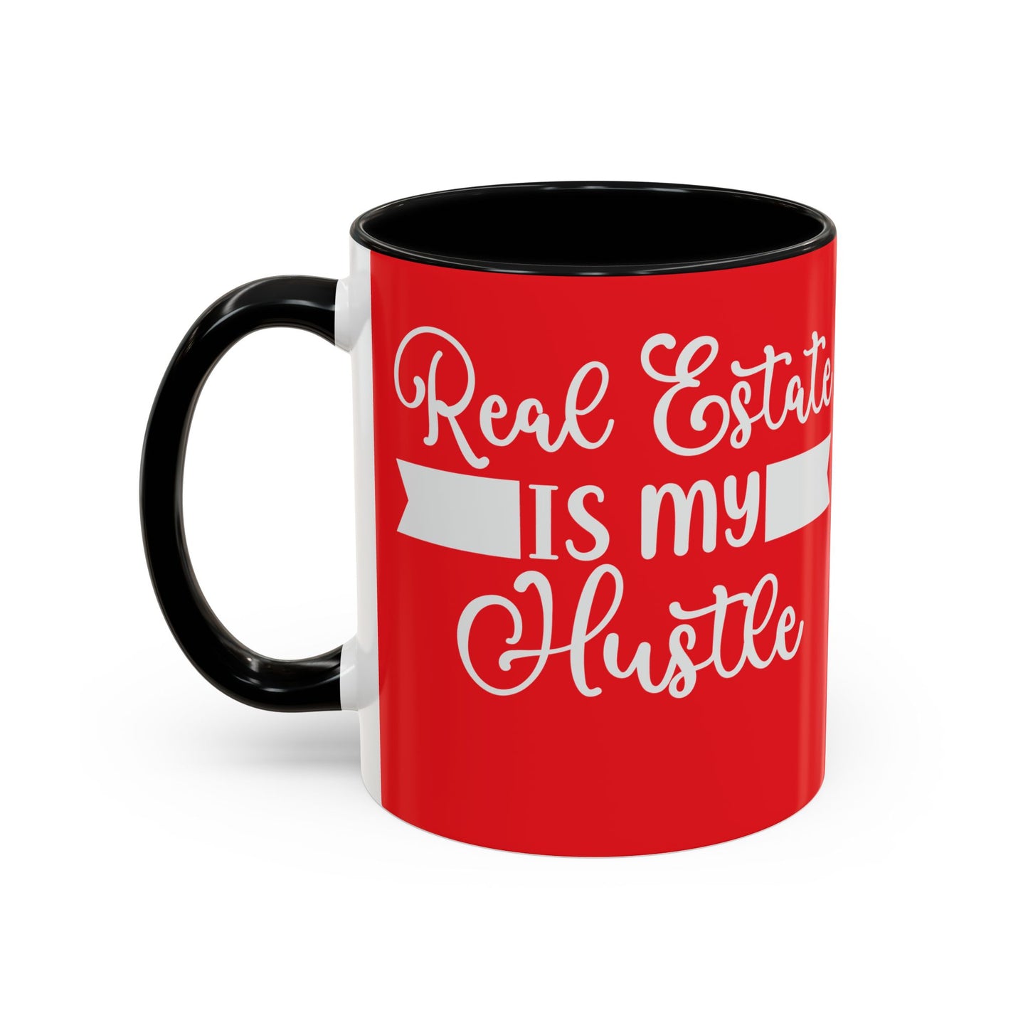 Real Estate Is My Side Hustle Realtor Accent Coffee Mug (11, 15oz)