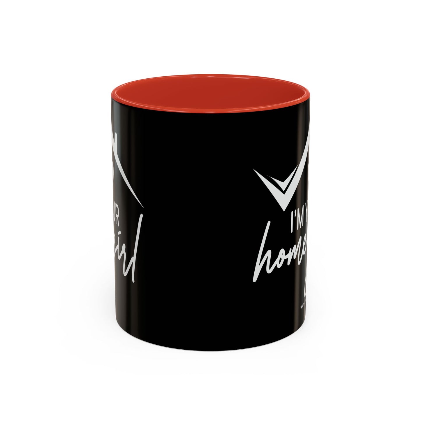 I'm Your Home Girl Realtor Accent Coffee Mug (11, 15oz)