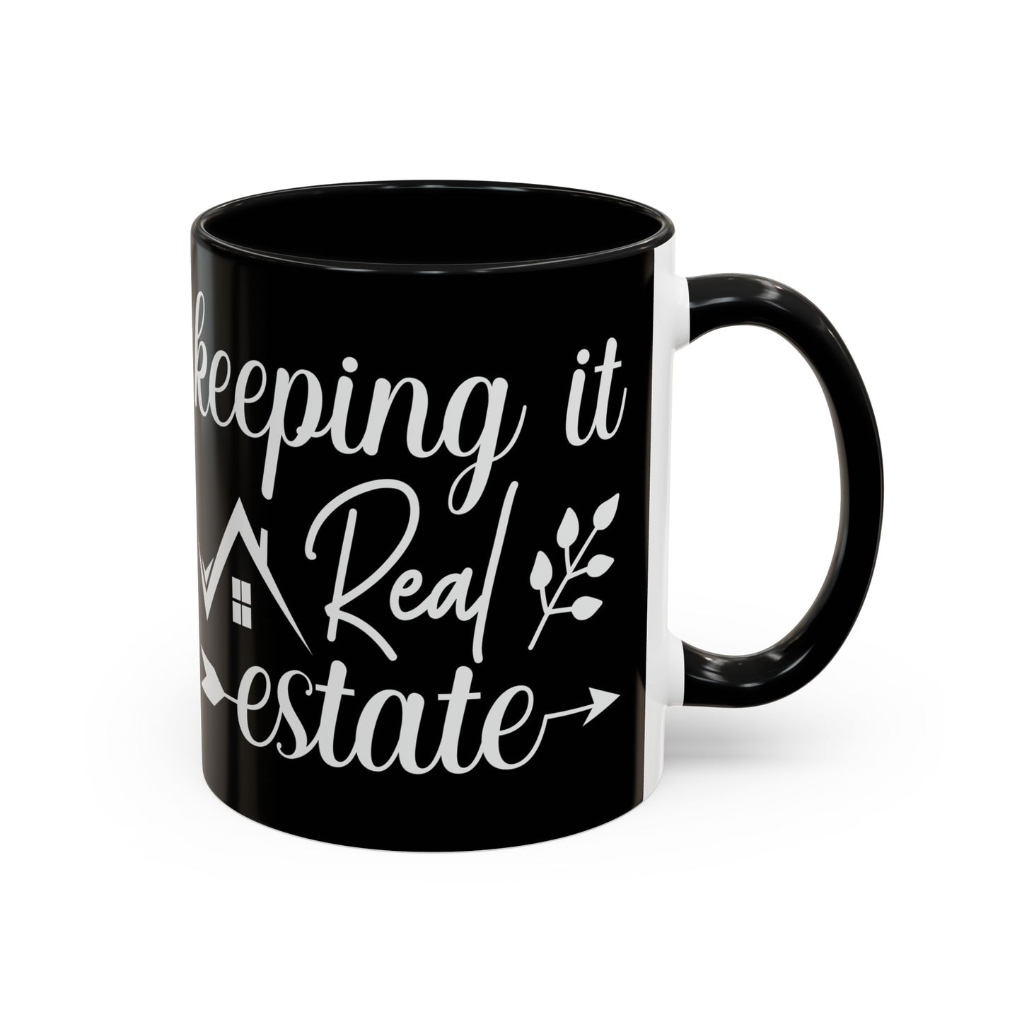 Keeping It Real Realtor Accent Coffee Mug (11, 15oz)