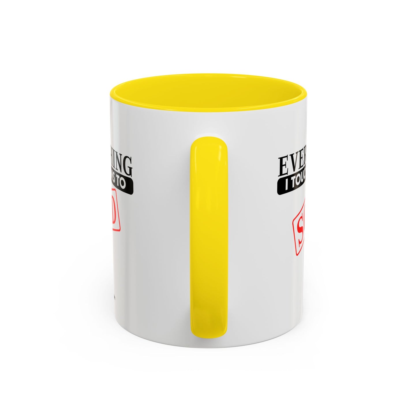 Everything I Touch Turns To Sold Realtor Accent Coffee Mug (11, 15oz)