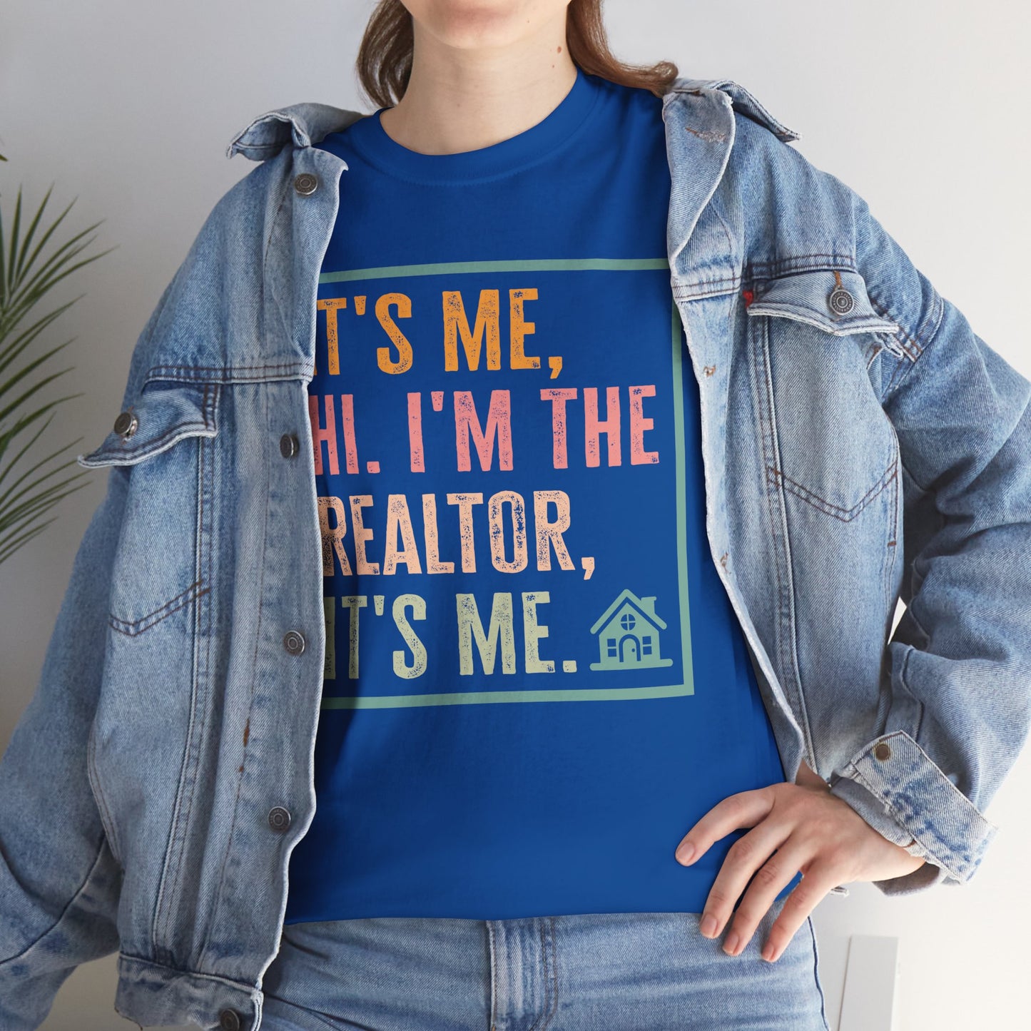 π‘ "It's Me, Hi. I'm the Realtor, It's Me." T-Shirt β Because Real Estate is a Full-Time Personality! π‘