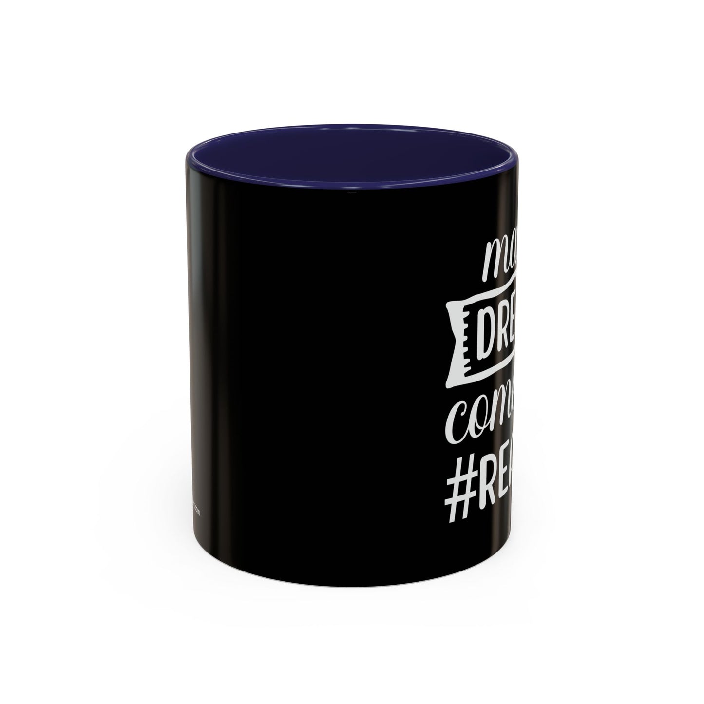 Making Dreams Come True Realtor Accent Coffee Mug (11, 15oz)