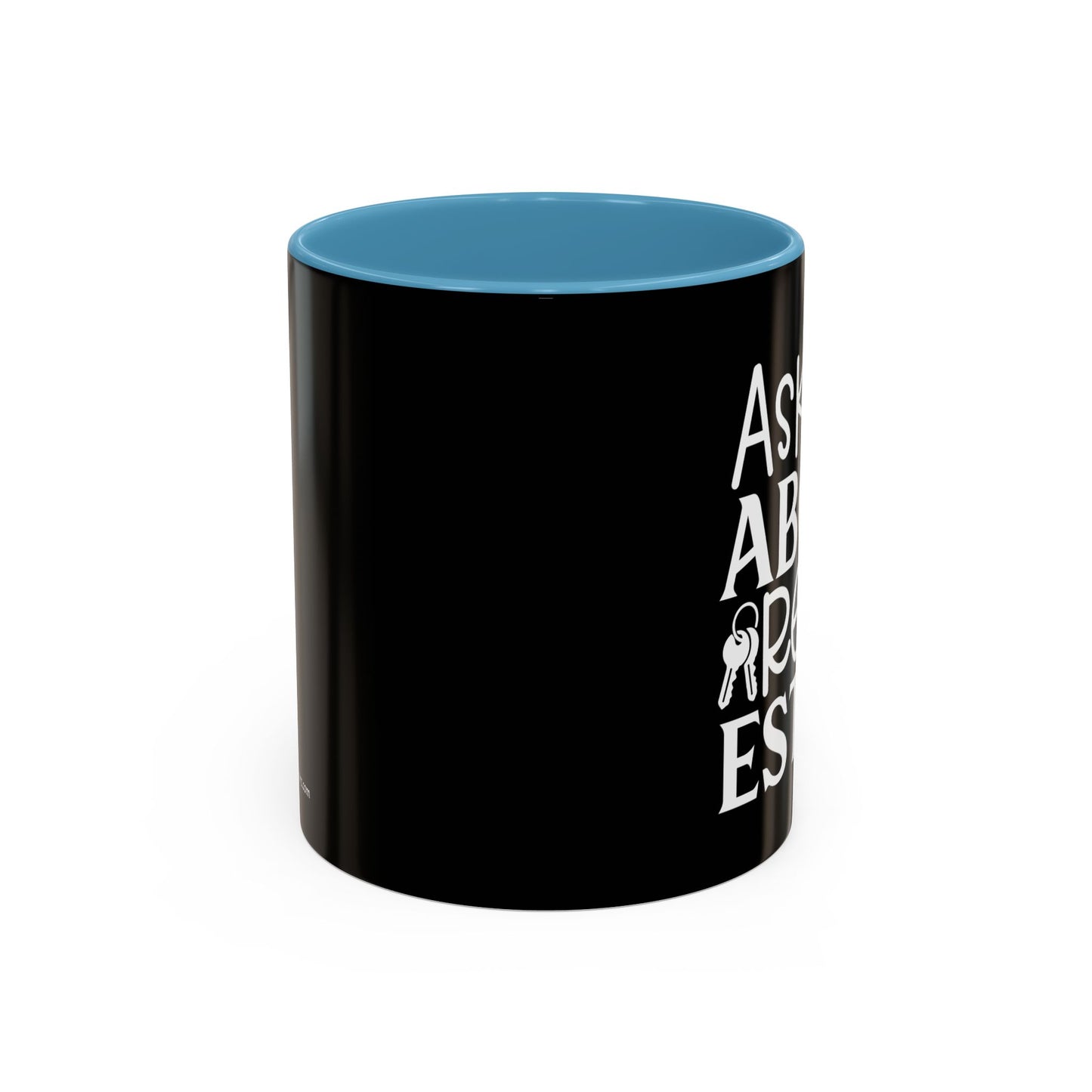Ask Me About Real Estate Realtor Accent Coffee Mug (11, 15oz)