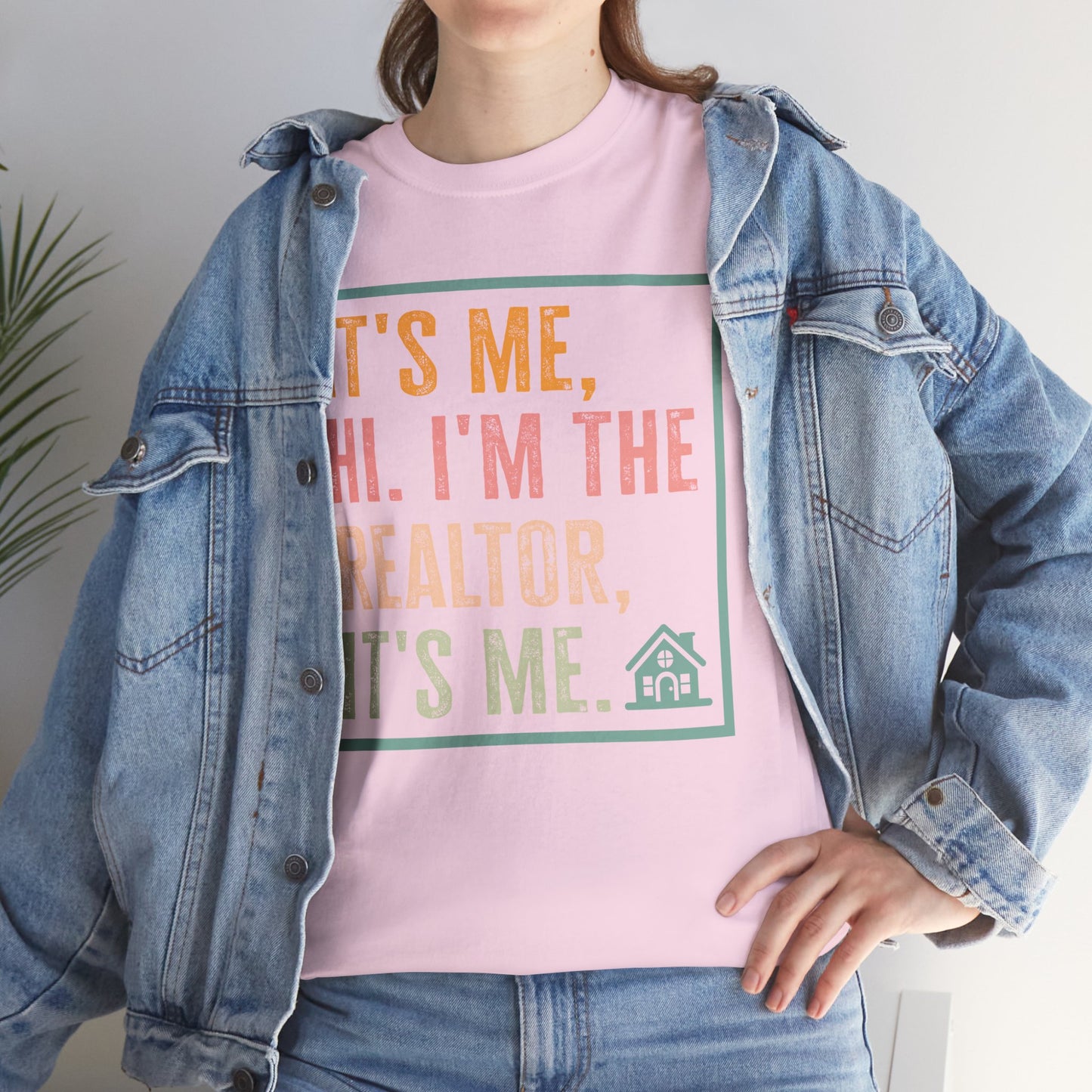 π‘ "It's Me, Hi. I'm the Realtor, It's Me." T-Shirt β Because Real Estate is a Full-Time Personality! π‘