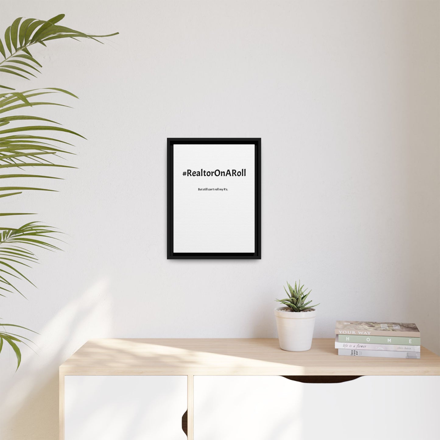 #RealtorOnARoll – But Still Can’t Roll My R’s | Funny Realtor White Canvas Wall Art