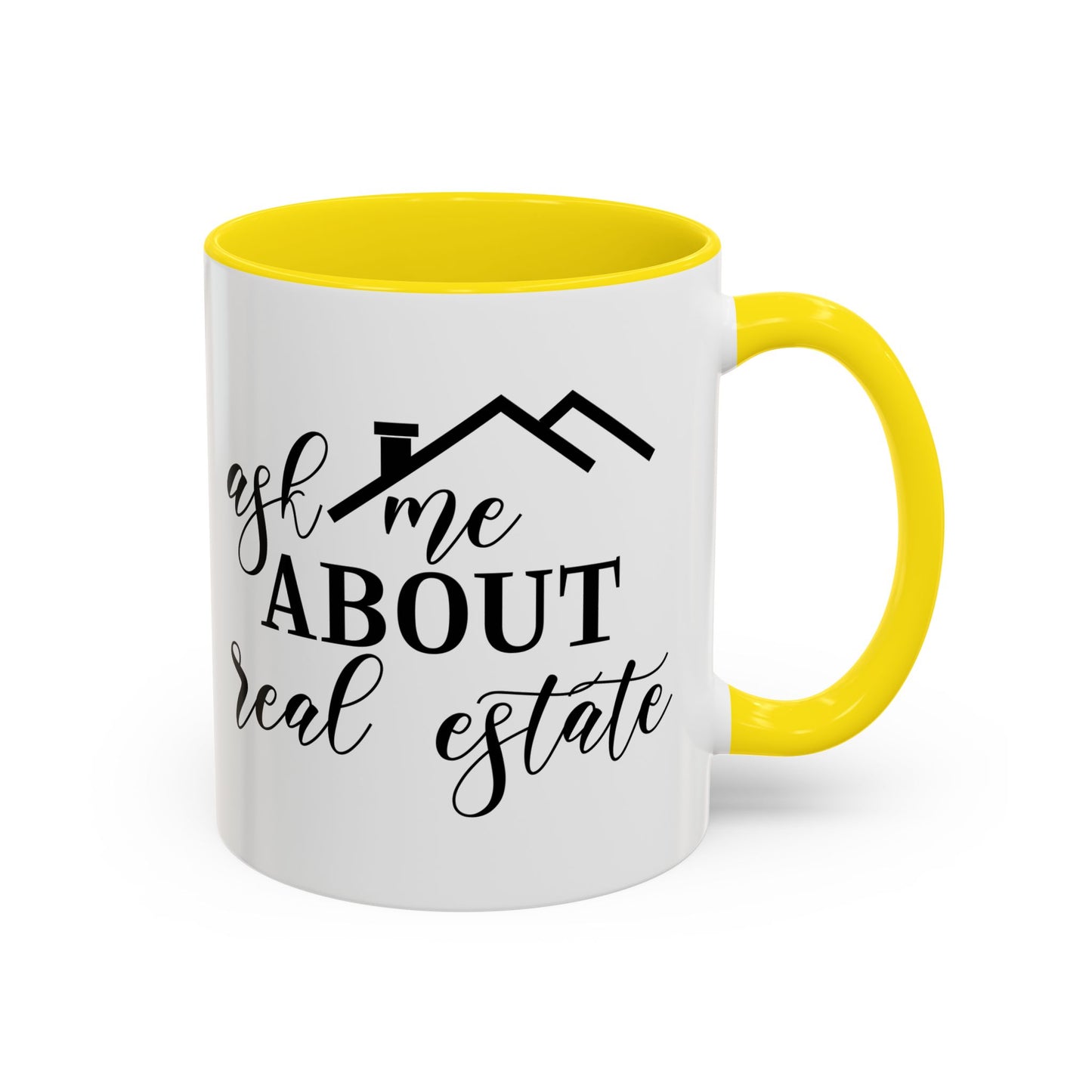 Ask Me About Real Estate Realtor Accent Coffee Mug (11, 15oz)