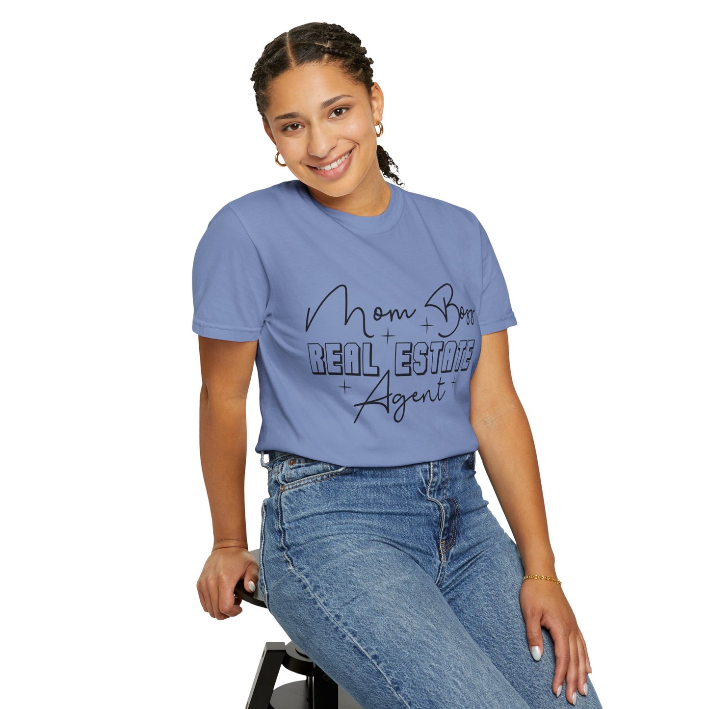 Mom Boss Real Estate Agent Garment-Dyed T-shirt