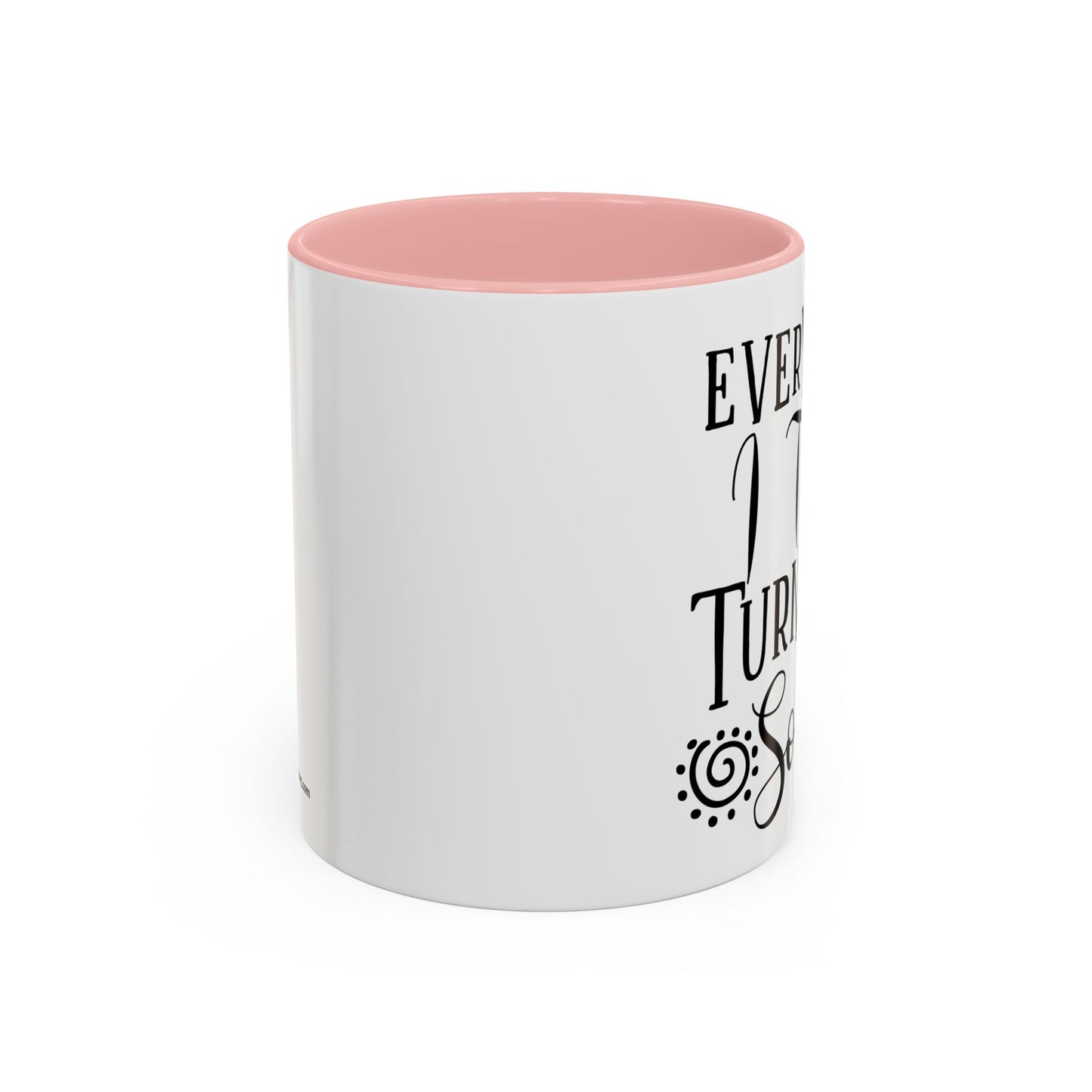 Everything I Touch Turns To Sold Realtor Accent Coffee Mug (11, 15oz)