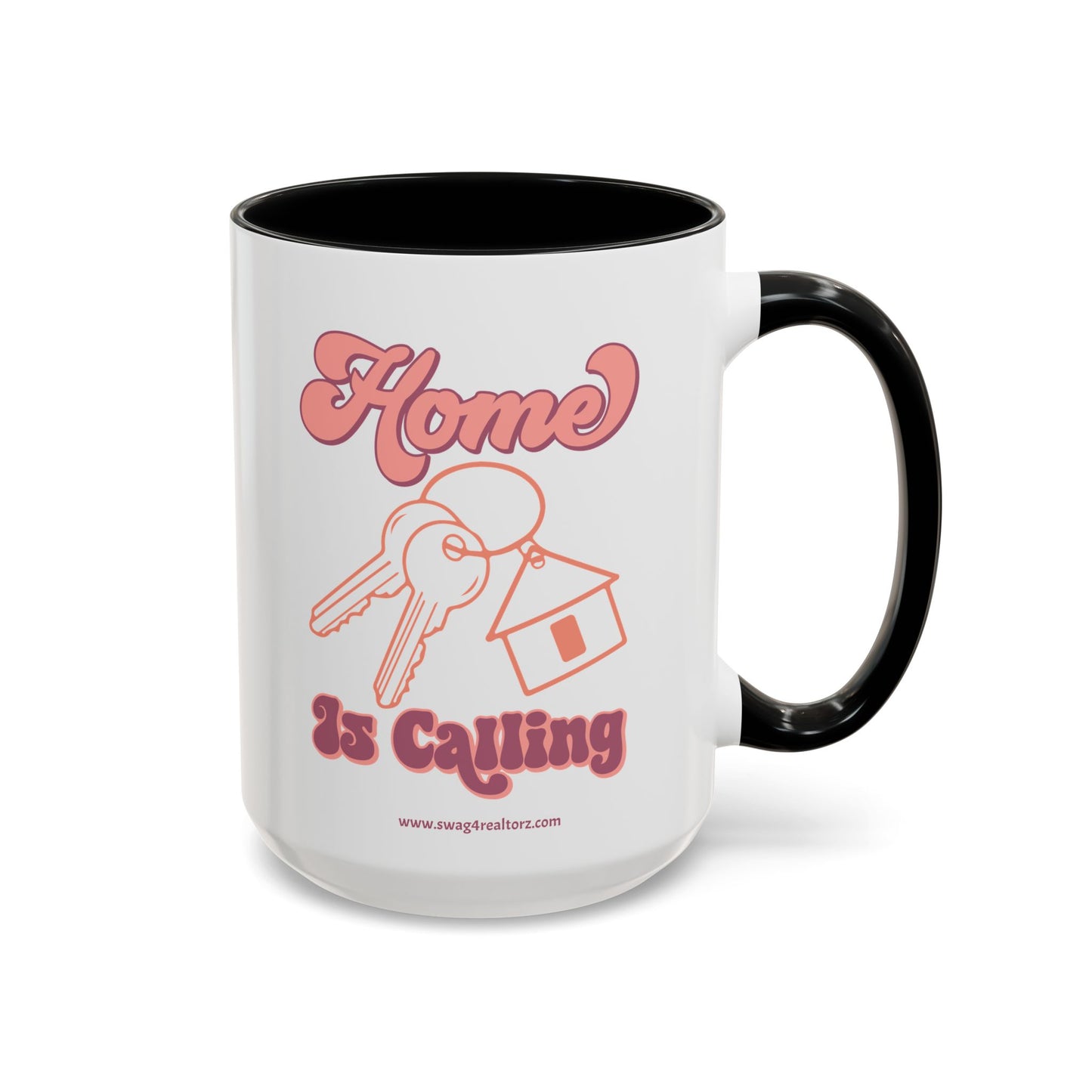 Home Is Calling Realtor Accent Coffee Mug (11, 15oz)