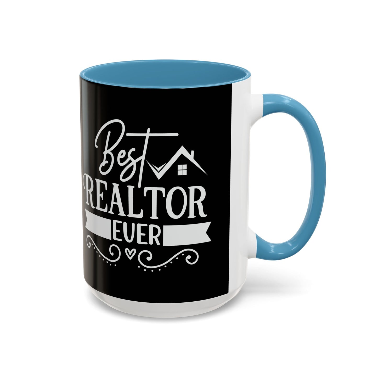 Best Realtor Ever Accent Coffee Mug (11, 15oz)