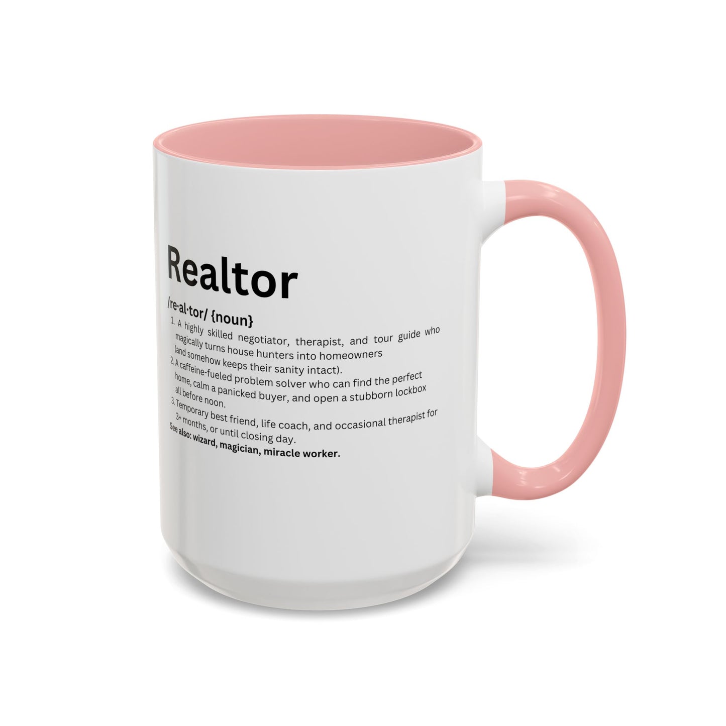 Funny Realtor Definition Coffee Mug (11, 15oz)