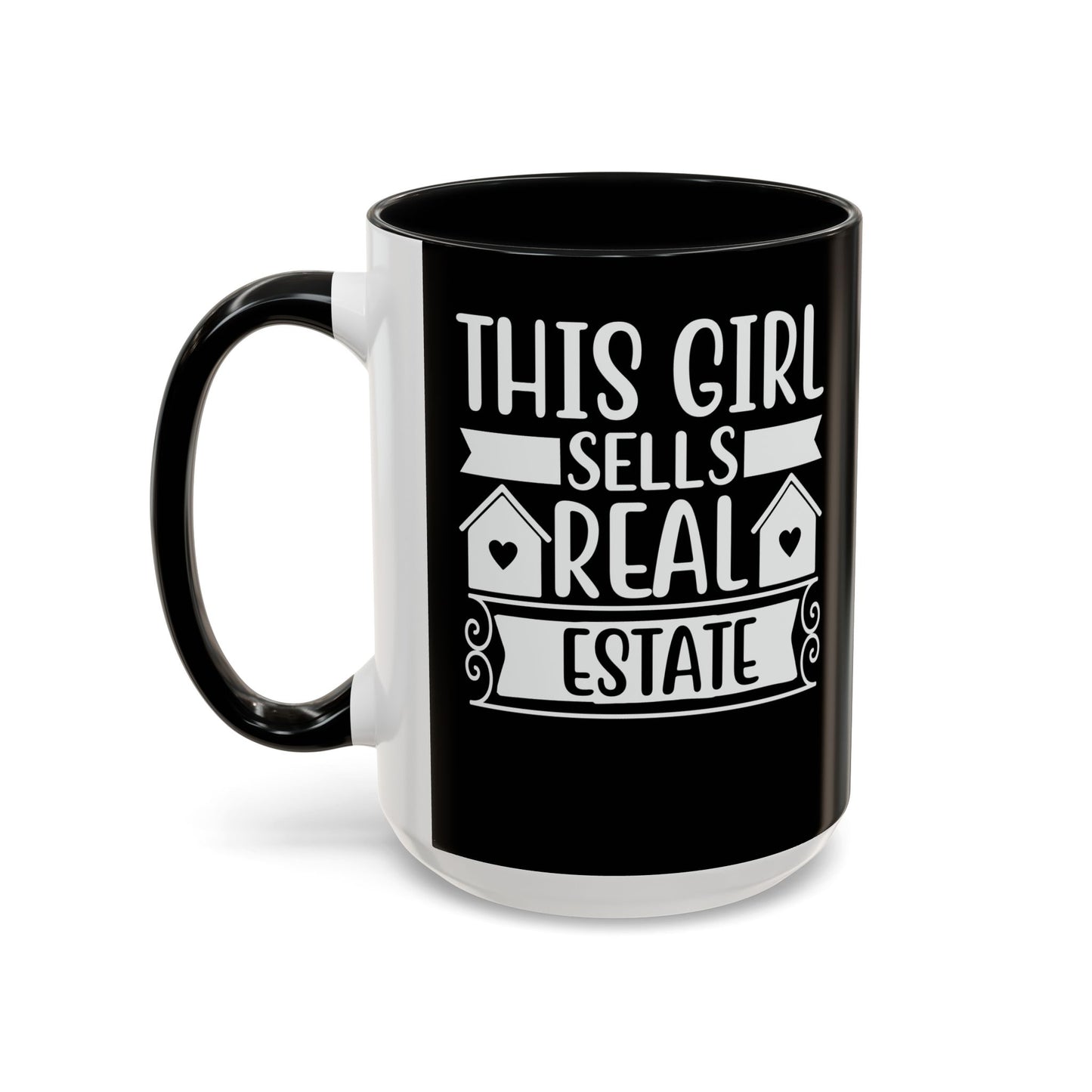 This Girl Sells Real Estate Realtor Accent Coffee Mug (11, 15oz)