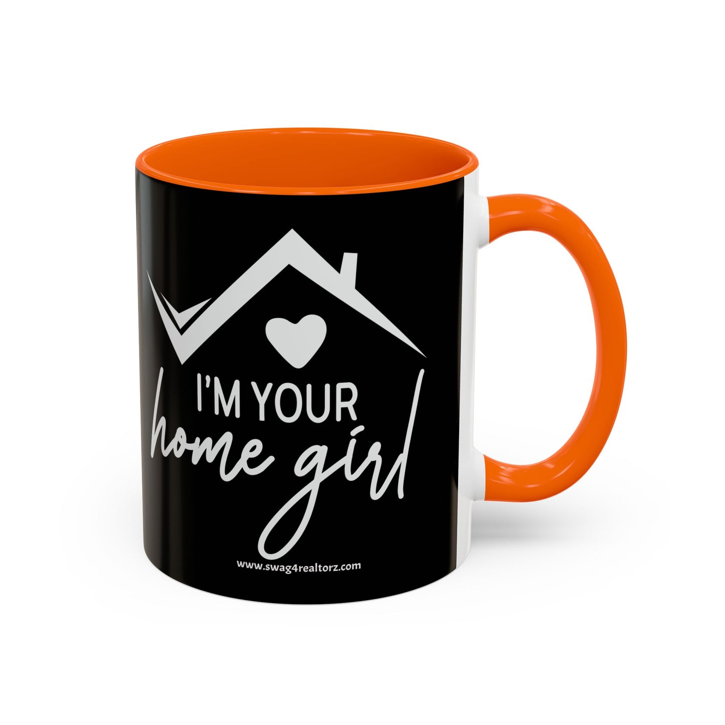 I'm Your Home Girl Realtor Accent Coffee Mug (11, 15oz)