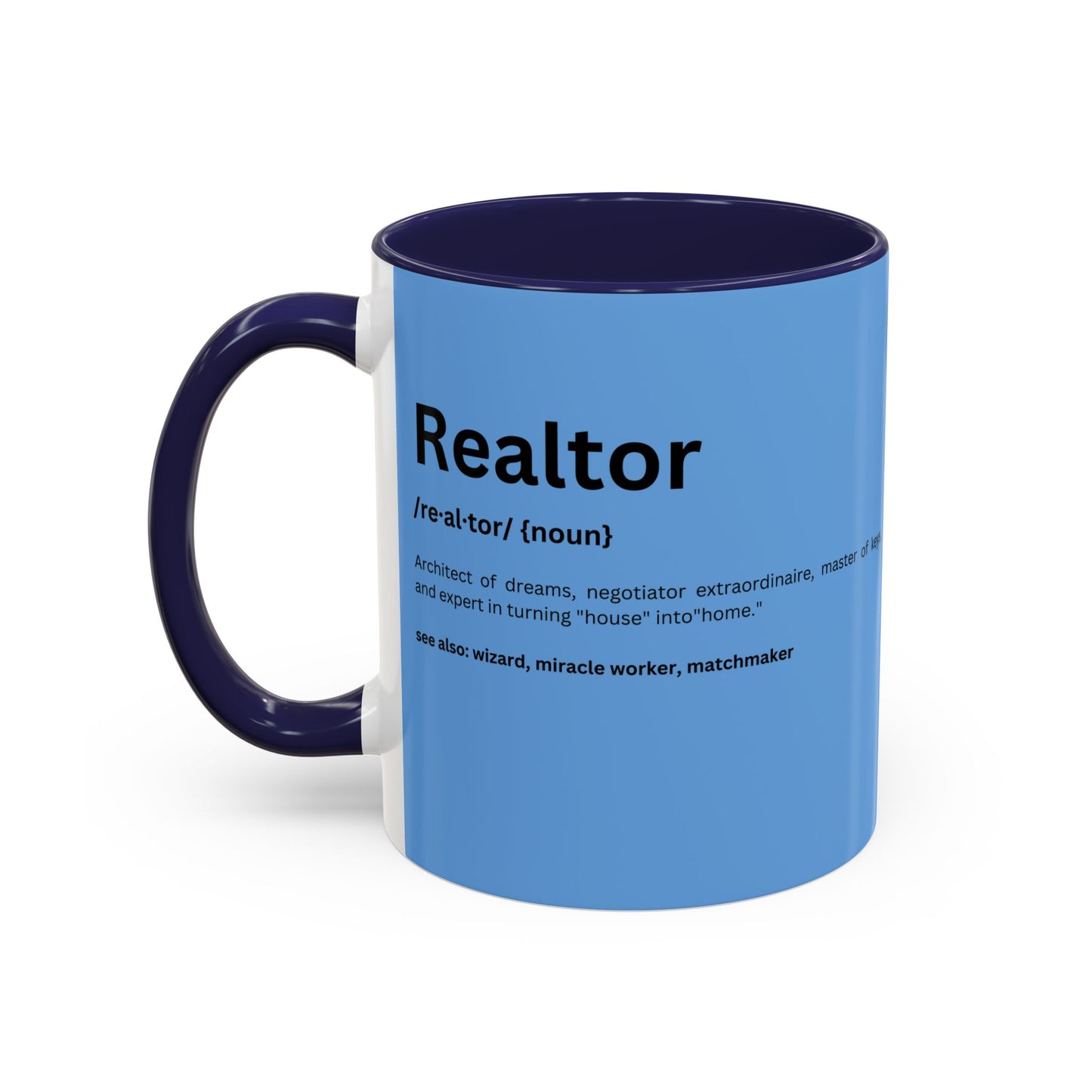 Funny Realtor Definition Coffee Mug (11, 15oz)