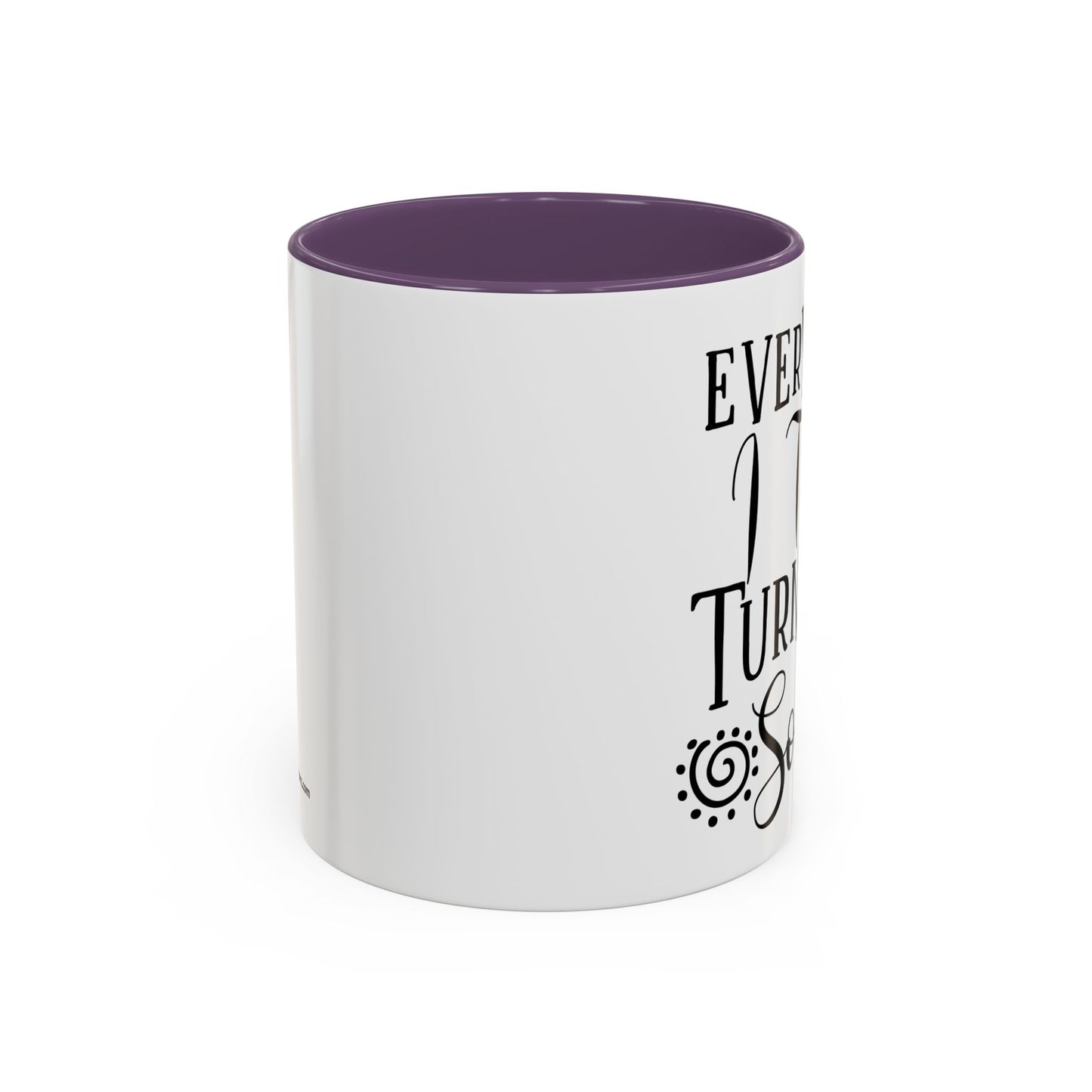 Everything I Touch Turns To Sold Realtor Accent Coffee Mug (11, 15oz)