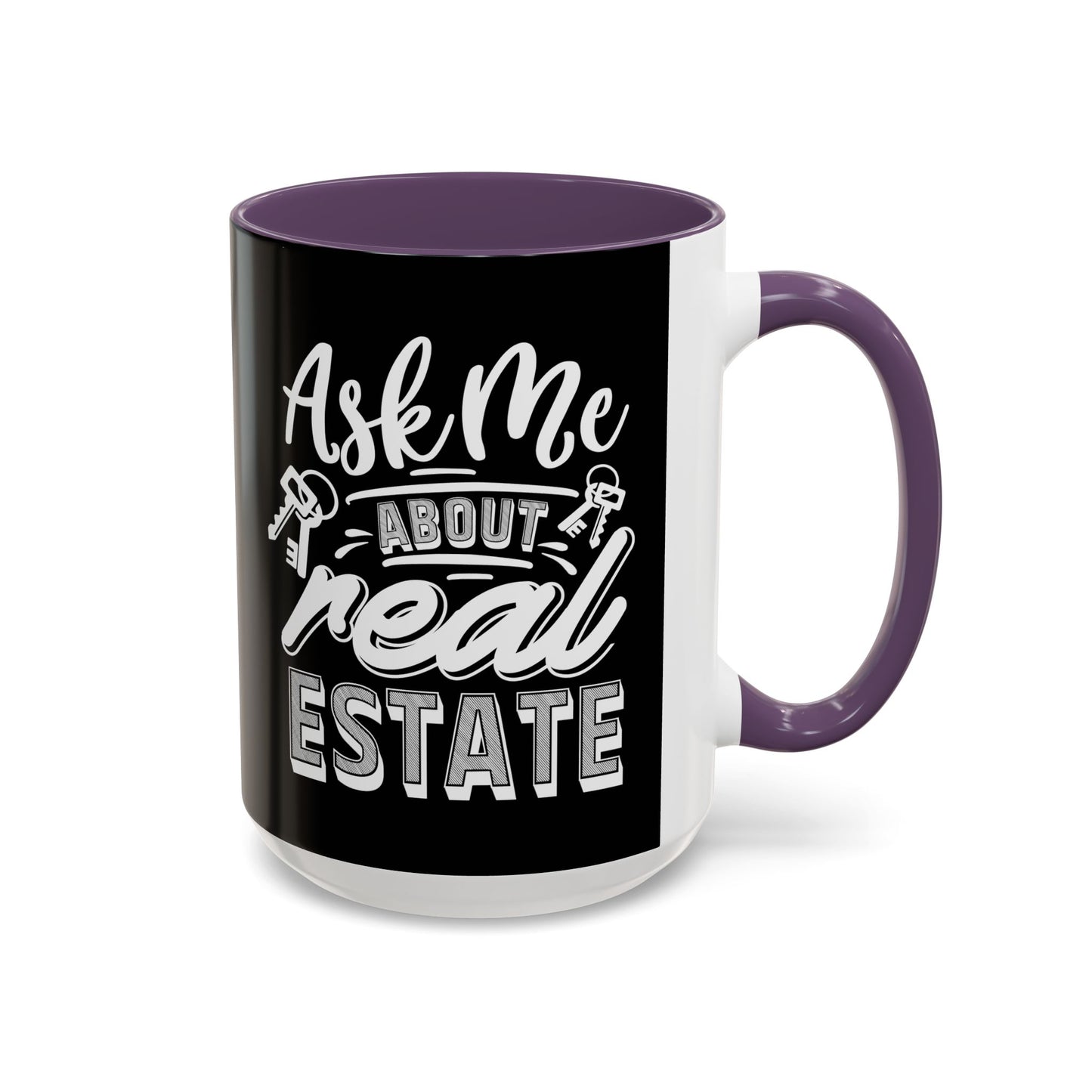 Ask Me About Real Estate Realtor Accent Coffee Mug (11, 15oz)