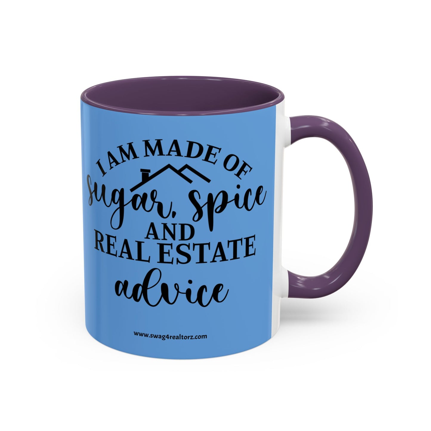 I Am Made Of Sugar & Spice Realtor Accent Coffee Mug (11, 15oz)