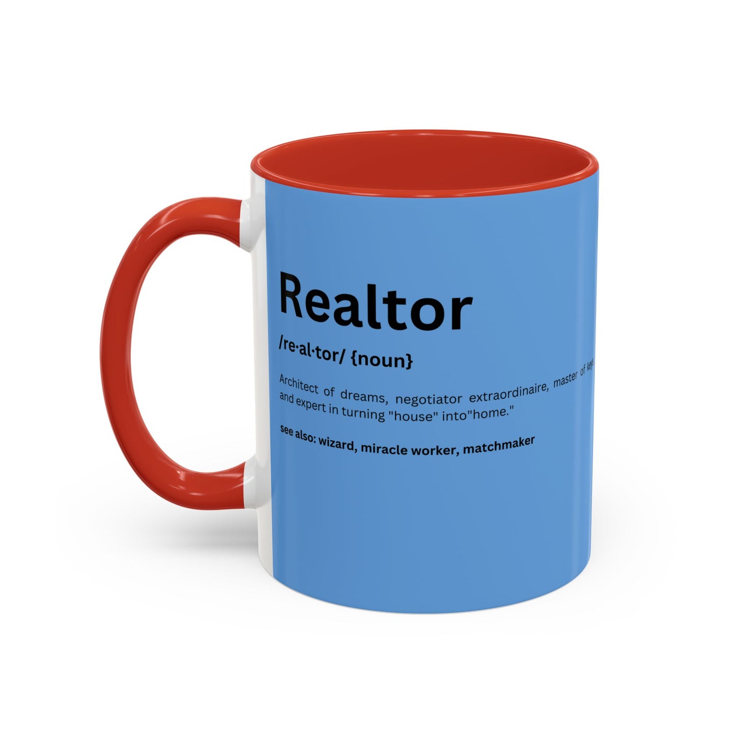 Funny Realtor Definition Coffee Mug (11, 15oz)