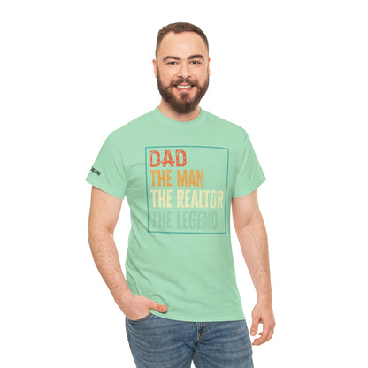 🧔 Dad. The Man. The Realtor. The Legend. Tee – Father’s Day Real Estate Drip in Full Effect! 💼🔥