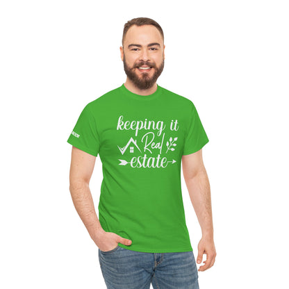 Keeping It Real Estate Unisex Heavy Cotton Tee