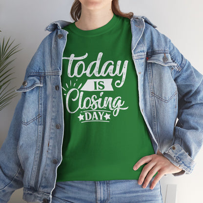 💰 "Today is Closing Day" Realtor Tee – Because Champagne Pairs Well with Commission Checks! 🏡🥂