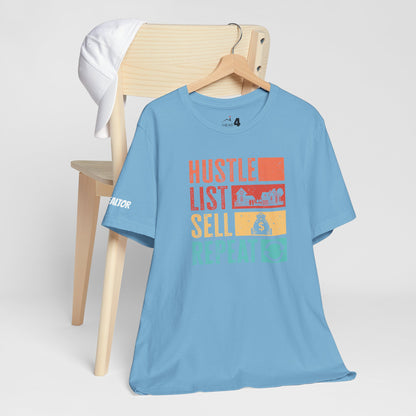 🏡 Hustle. List. Sell. Repeat. – The Official Realtor Mantra Tee! 🏡