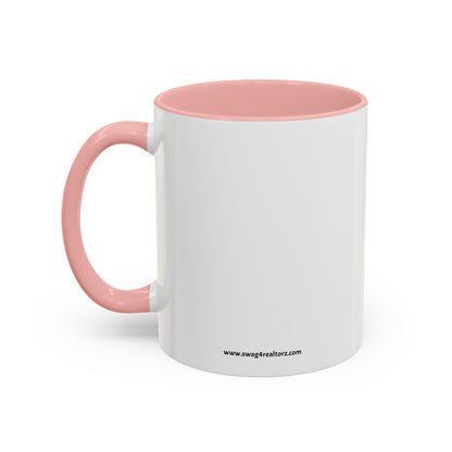 Everything I Touch Turns To Sold Realtor Accent Coffee Mug (11, 15oz)
