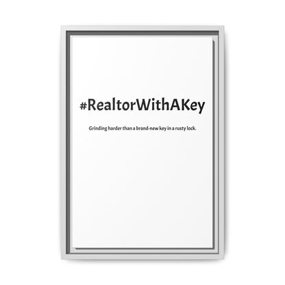 #RealtorWithAKey – Grinding Harder Than a Brand-New Key in a Rusty Lock | Funny Realtor White Canvas Wall Art