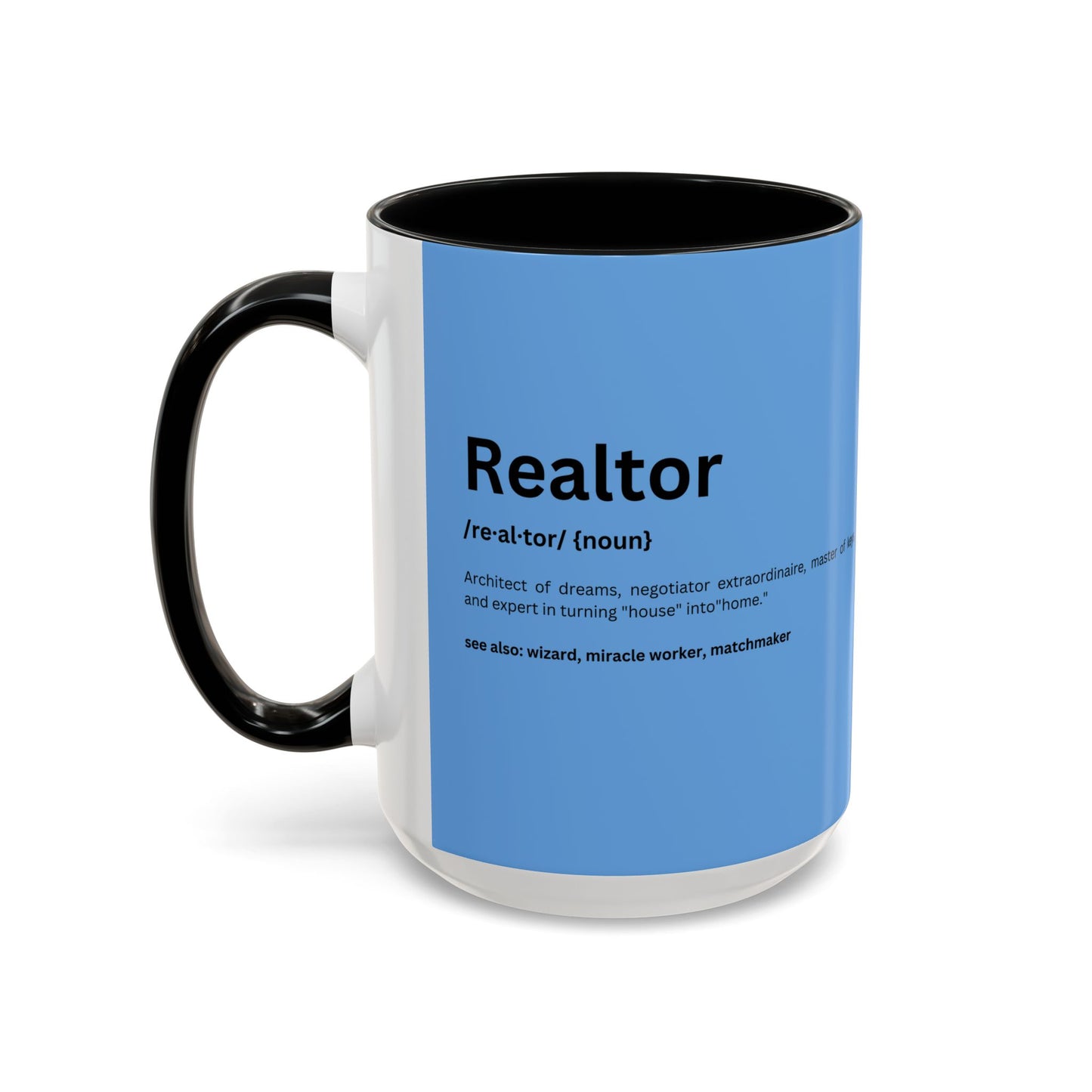 Funny Realtor Definition Coffee Mug (11, 15oz)