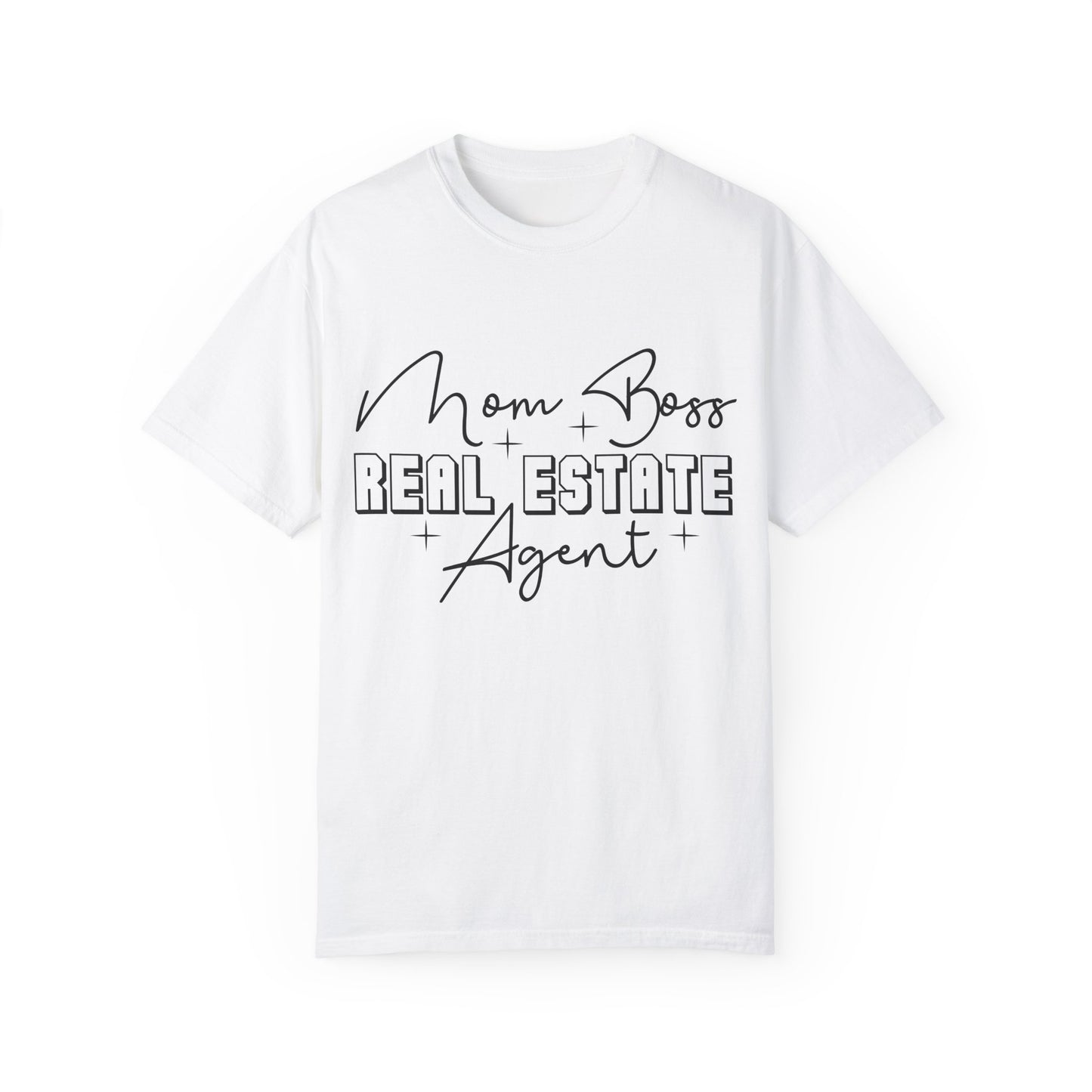 Mom Boss Real Estate Realtor Women Garment-Dyed T-shirt