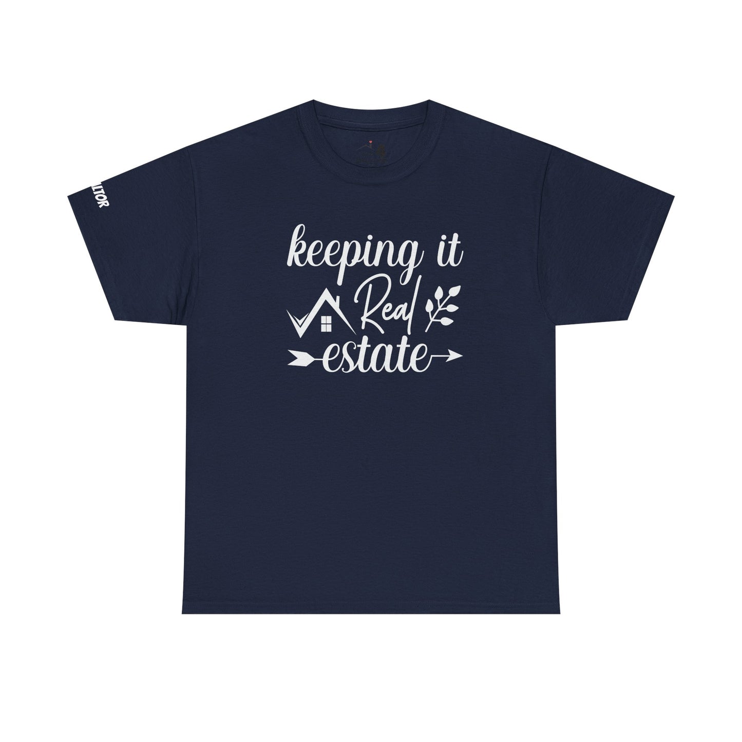 Keeping It Real Estate Unisex Heavy Cotton Tee