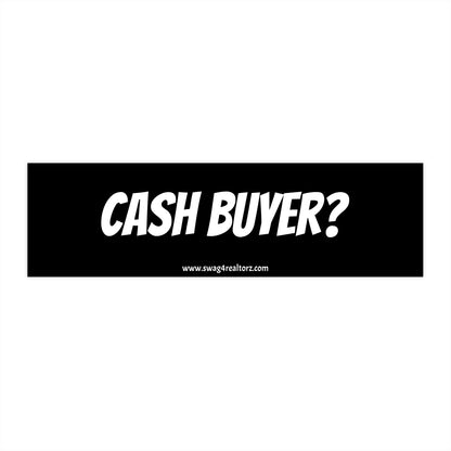 💰 Cash Buyer? Bumper Sticker – Real Estate Pickup Line, Lead Gen Tool, and Rolling Billboard All in One 🚘